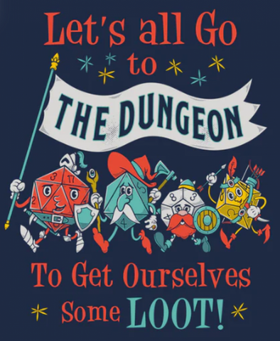 Let's Go to the Dungeon T-Shirt