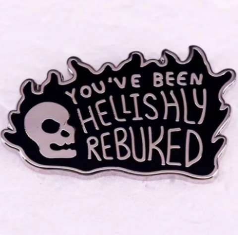 You've Been Rebuked Pin #41