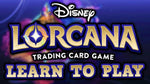 Lorcana Release Learn to Play Event! 8/19 @2pm