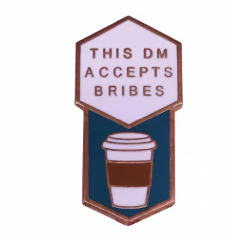 DM Bribes Pin #36