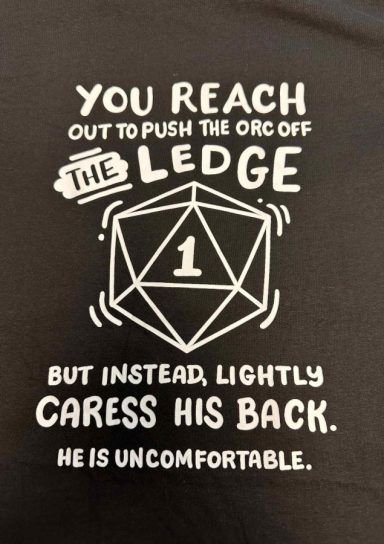 You Reach to Push the Orc Shirt