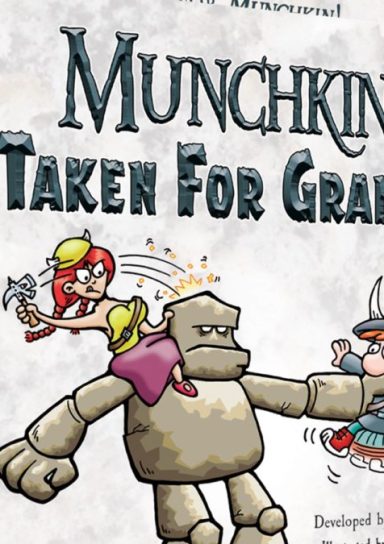 Munchkin – Taken for Granite