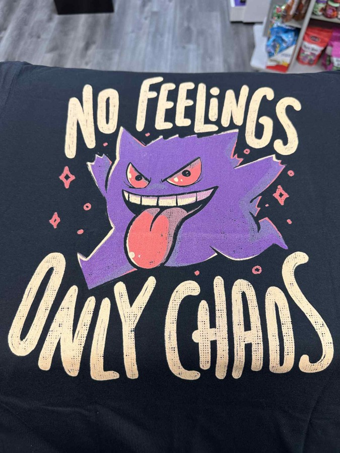 No Feelings Only Chaos Shirt