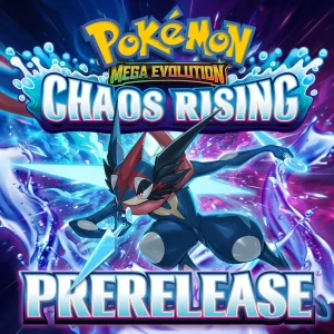 Pokémon Mega Evolution - Chaos Rising Prerelease Event May 9th, 2026 and May 16st, 2026 @Noon (IN-PERSON / NO TAKE-HOME OR SHIPPING)